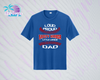 SHLL BSBL Loud Proud Dad Unisex Dri Fit Tee  (Navy, Royal, Orange, Cardinal, Purple)