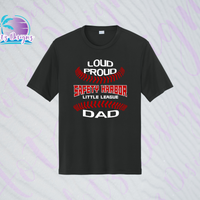 SHLL BB  Loud Proud Dad Unisex Dri Fit Tee Loud Proud Dad (Red, Black, Columbia, Green)