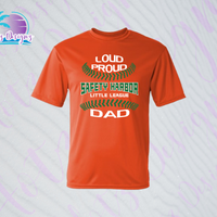 SHLL BB Loud Proud Dad Unisex Dri Fit Tee  (Navy, Royal, Orange, Cardinal, Purple)