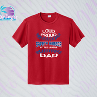 SHLL BB  Loud Proud Dad Unisex Dri Fit Tee Loud Proud Dad (Red, Black, Columbia, Green)