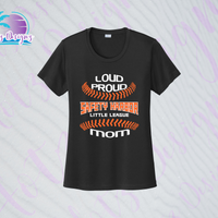 SHLL BB Loud Proud Mom Ladies Dri Fit Tee (Red, Black, Columbia, Green)