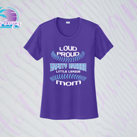 SHLL BB Loud Proud Mom Ladies Dri Fit Tee (Navy, Royal, Orange, Cardinal)