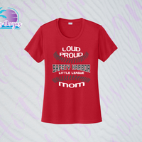 SHLL BB Loud Proud Mom Ladies Dri Fit Tee (Red, Black, Columbia, Green)