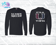 PHU Soccer It's A U Thing Unisex Long Sleeve Tees Cotton or Dri Fit