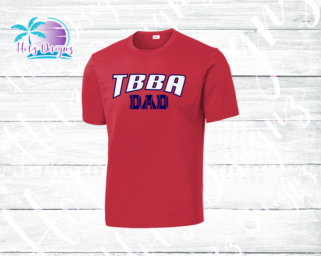 TBBA Dad Men s Dri Wick Shirt 2 Color Options