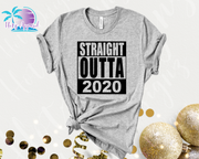 New Year Straight Outta 2020 Unisex Shirt
